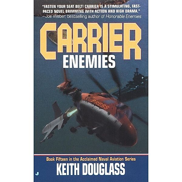 Carrier 15: Enemies / Carrier Bd.15, Keith Douglass