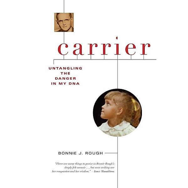 Carrier, Bonnie J Rough