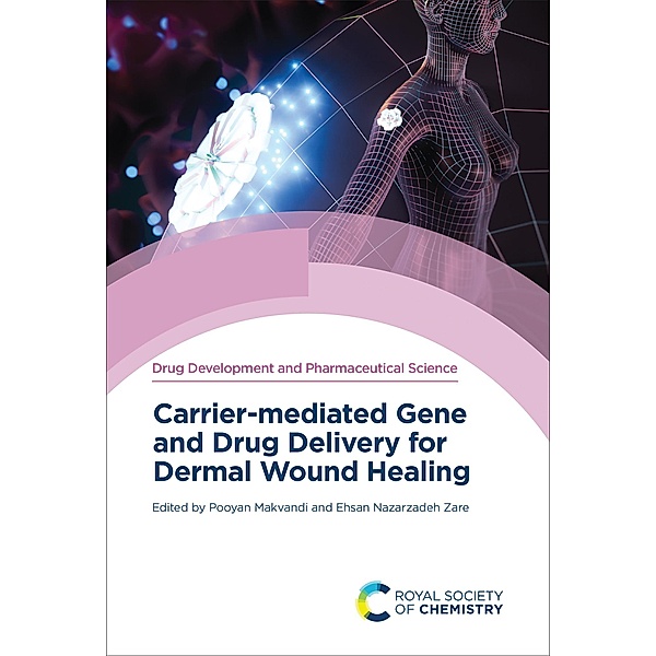 Carrier-mediated Gene and Drug Delivery for Dermal Wound Healing / ISSN