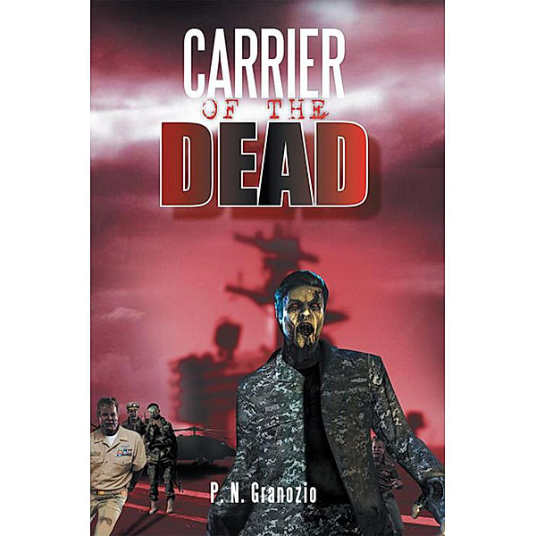 Carrier of the Dead, P.N. Granozio