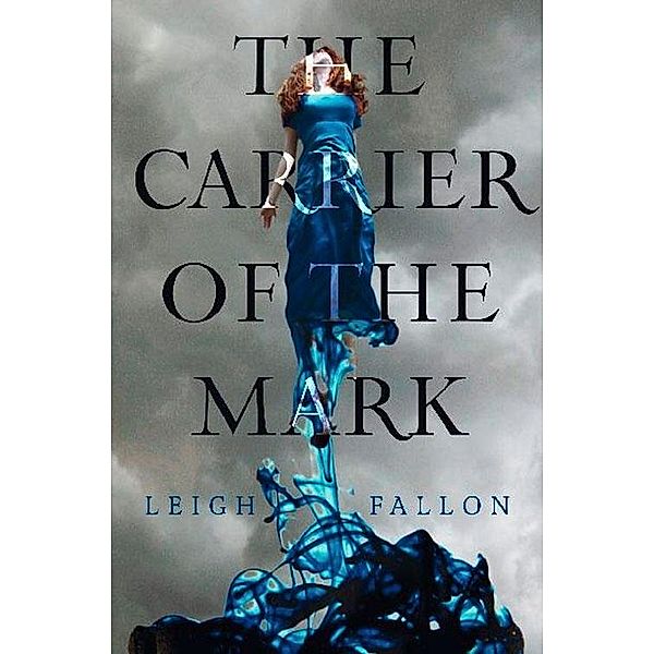 Carrier of the Mark, Leigh Fallon