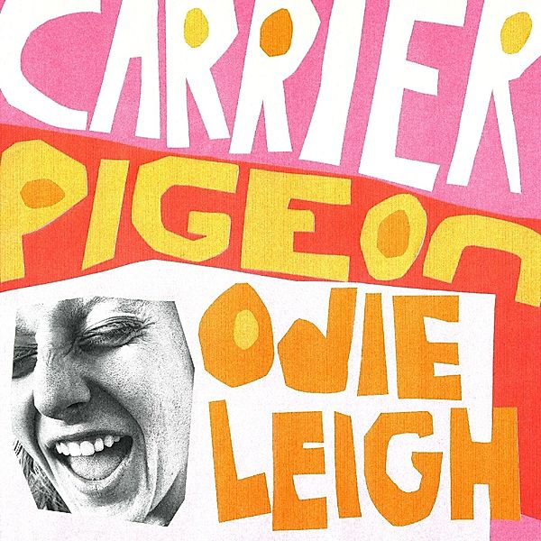 Carrier Pigeon, Odie Leigh
