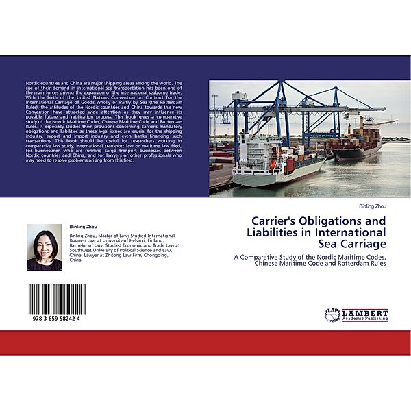 Carrier's Obligations and Liabilities in International Sea Carriage, Binling Zhou
