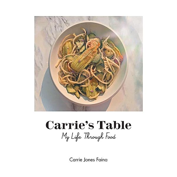 Carrie's Table, Carrie Jones Faina