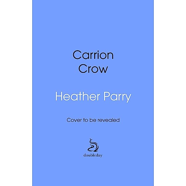 Carrion Crow, Heather Parry