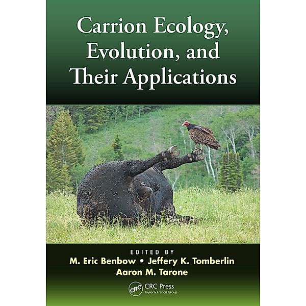 Carrion Ecology, Evolution, and Their Applications