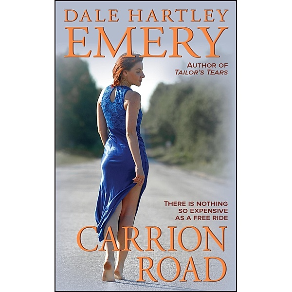 Carrion Road, Dale Hartley Emery