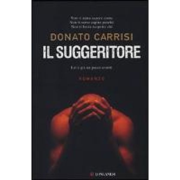 Carrisi, D: Suggeritore, Donato Carrisi