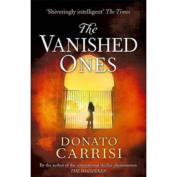 Carrisi, D: Vanished Ones, Donato Carrisi