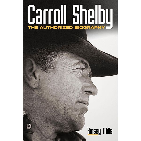 Carroll Shelby, Rinsey Mills