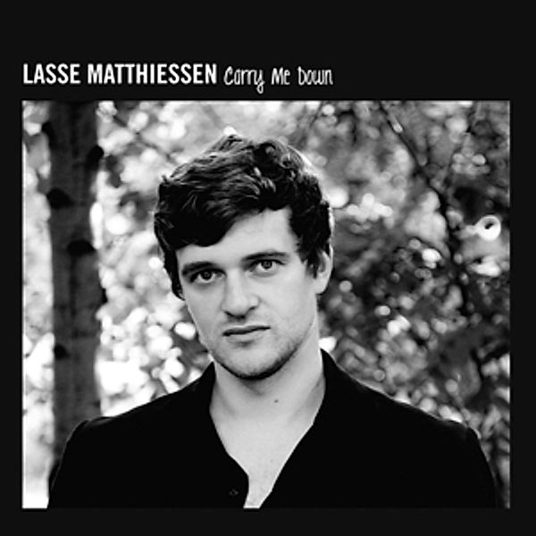 Carry Me Down, Lasse Matthiessen