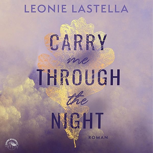 Carry Me Through the Night, Leonie Lastella