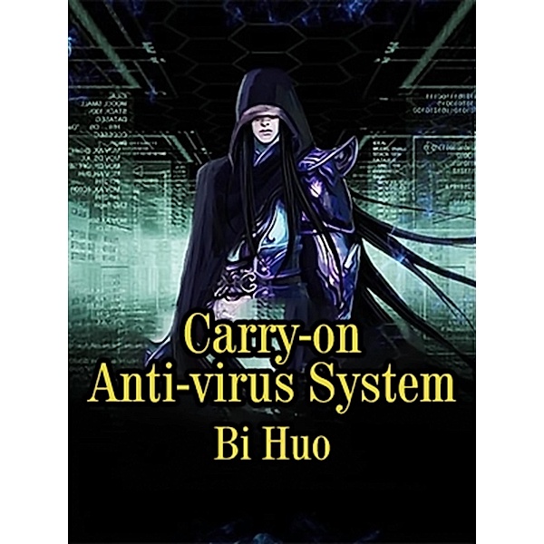 Carry-on Anti-virus System / Funstory, Bi Huo