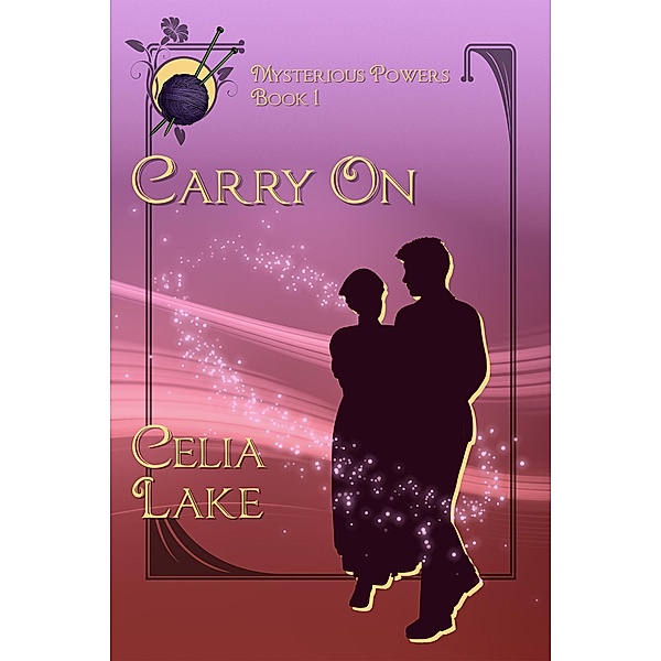 Carry On (Mysterious Powers, #1) / Mysterious Powers, Celia Lake