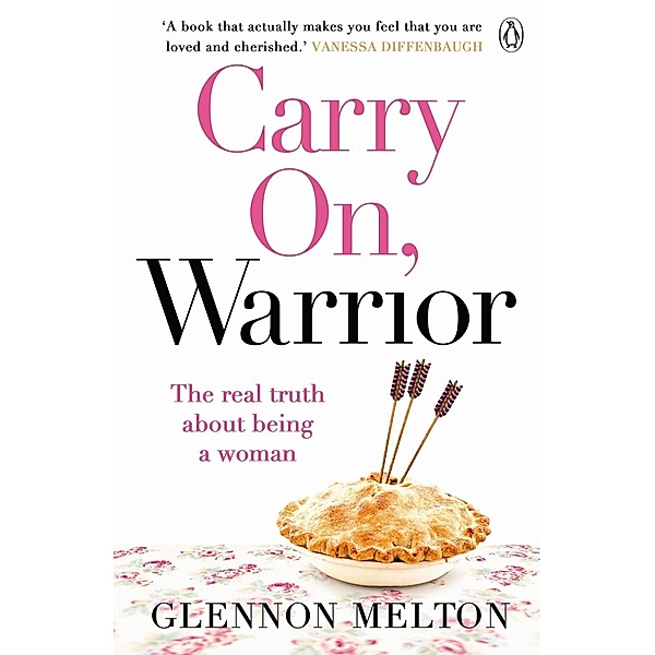 Carry On, Warrior, Glennon Doyle