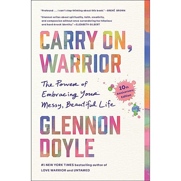 Carry On, Warrior, Glennon Doyle