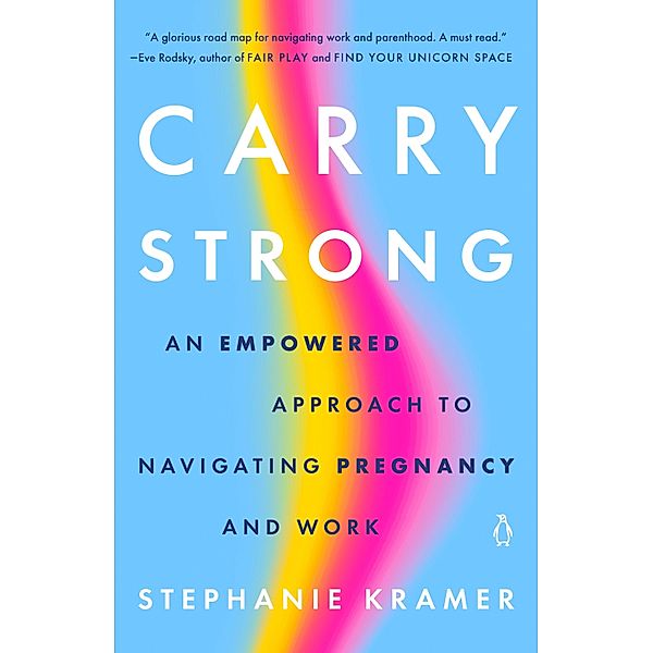 Carry Strong, Stephanie Kramer