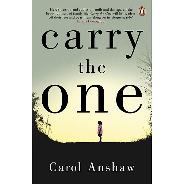 Carry the One, Carol Anshaw