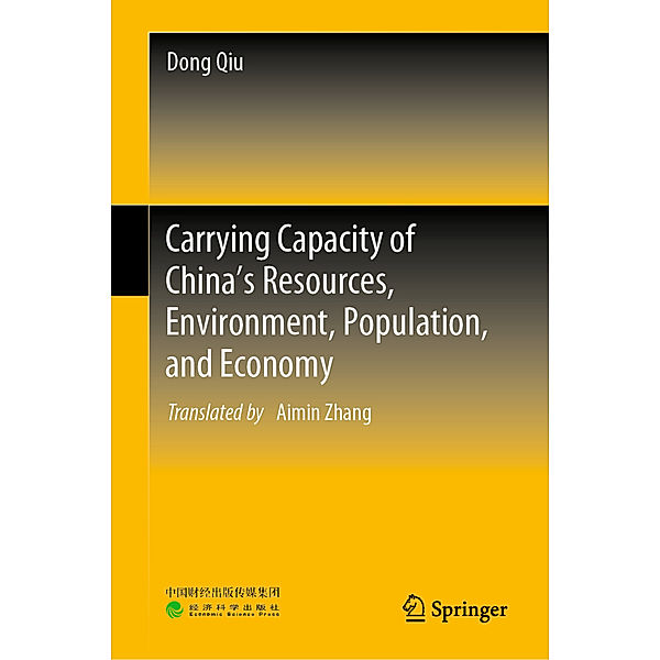 Carrying Capacity of China's Resources, Environment, Population, and Economy, Dong Qiu