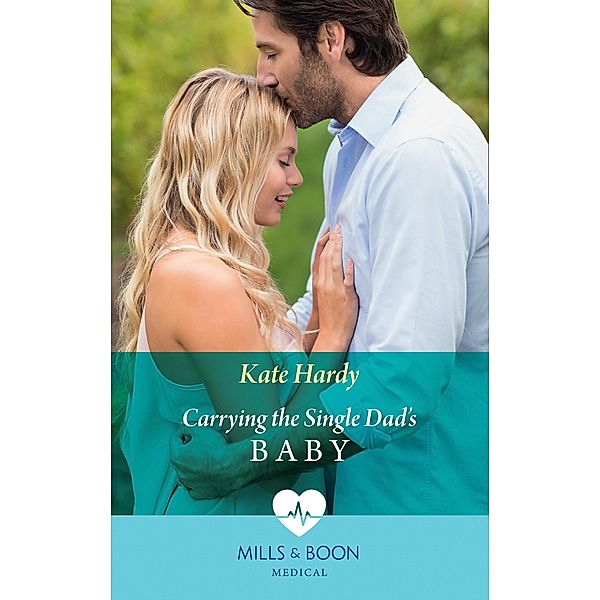 Carrying The Single Dad's Baby, Kate Hardy