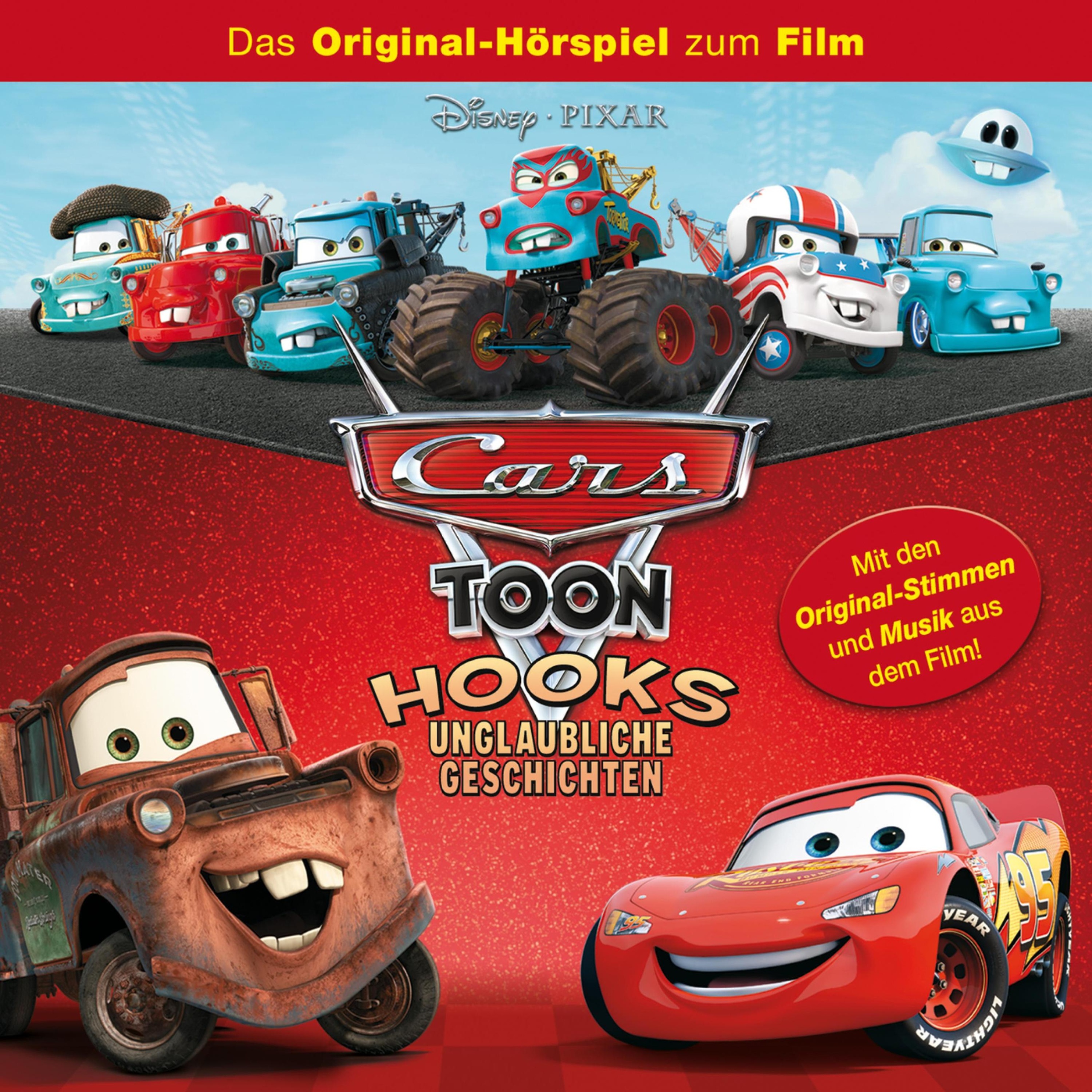 Cars Hörspiel - Cars Toon - Hooks unglaubliche Geschichten Das  Original-Hörspiel zur Disney Pixar TV-Serie Hörbuch Download