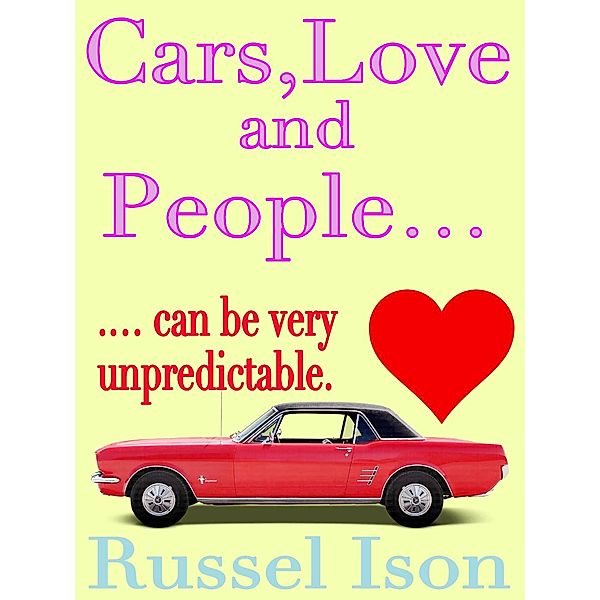 Cars, Love and People, Russel Ison