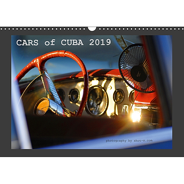 CARS of CUBA 2019 (Wandkalender 2019 DIN A3 quer), shot-s.com Thomas Spenner