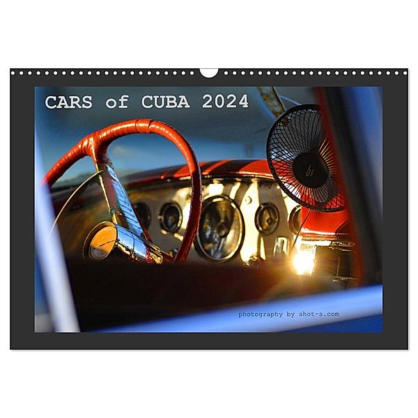 CARS of CUBA 2024 (Wandkalender 2024 DIN A3 quer), CALVENDO Monatskalender, shot-s.com Thomas Spenner