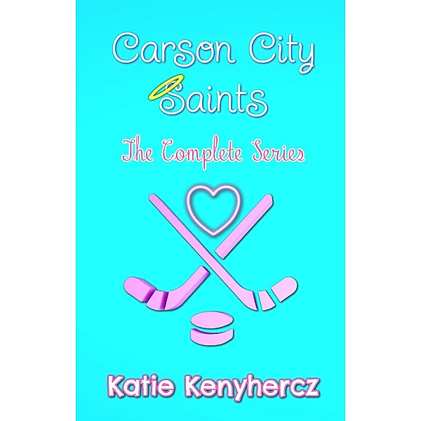 Carson City Saints the Complete Series / Carson City Saints, Katie Kenyhercz