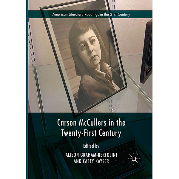 Carson McCullers in the Twenty-First Century