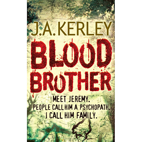 Carson Ryder / Book 4 / Blood Brother, J. A. Kerley