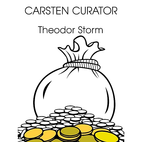 Carsten Curator, Theodor Storm