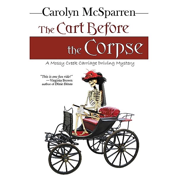 Cart Before The Corpse / The Merry Abbott Carriage-Driving Mysteries, Carolyn Mcsparren