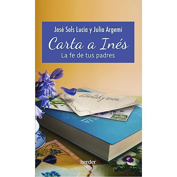 Carta a Inés, José Sols, Julia Argemí