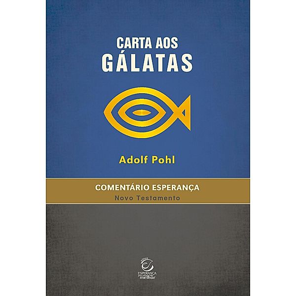 Carta aos Gálatas, Adolf Pohl