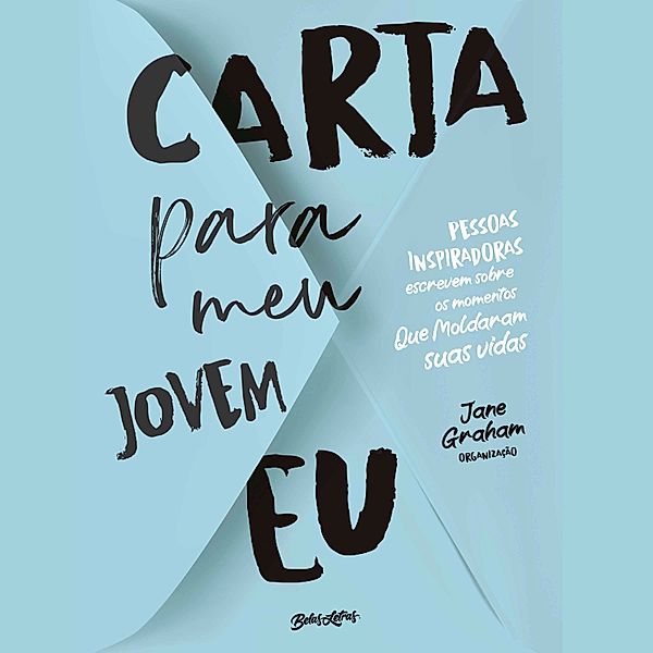 Carta para meu jovem eu, Jane Graham