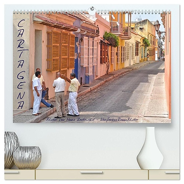 Cartagena - Die Jagd nach El Corazón (hochwertiger Premium Wandkalender 2024 DIN A2 quer), Kunstdruck in Hochglanz, Hans Rodewald CreativK.de