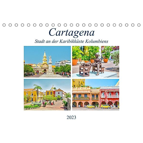 Cartagena - Stadt an der Karibikküste Kolumbiens (Tischkalender 2023 DIN A5 quer), Nina Schwarze