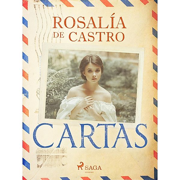 Cartas, Rosalía De Castro