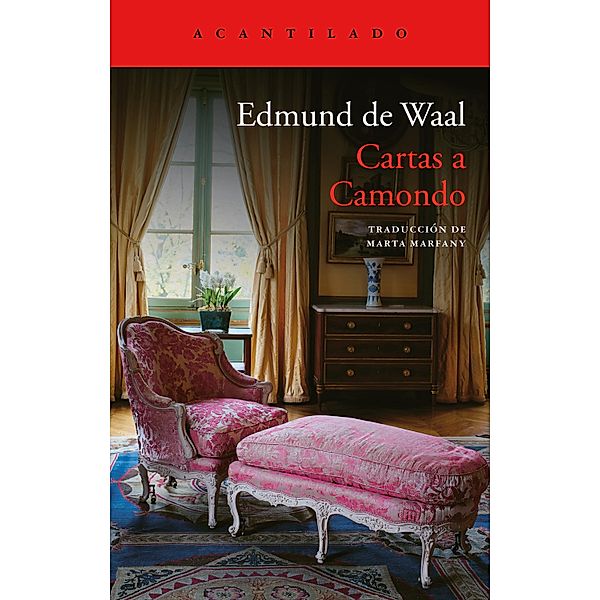 Cartas a Camondo / El Acantilado Bd.463, Edmund De Waal