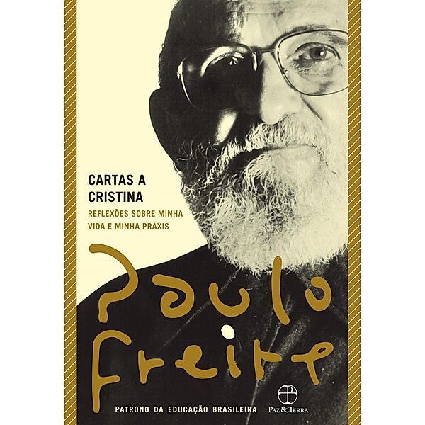 Cartas a Cristina, Paulo Freire