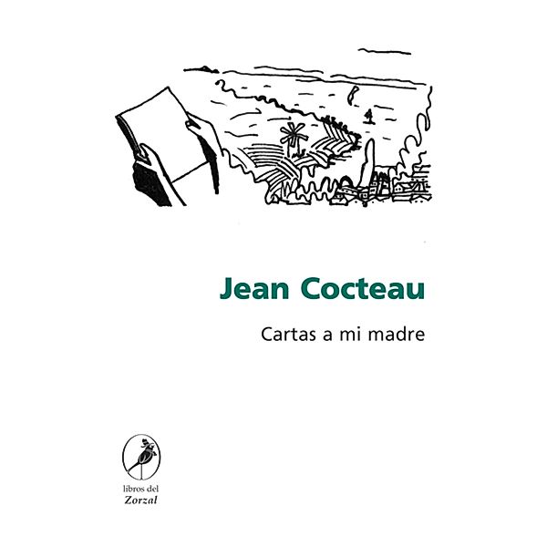Cartas a mi madre, Jean Cocteau