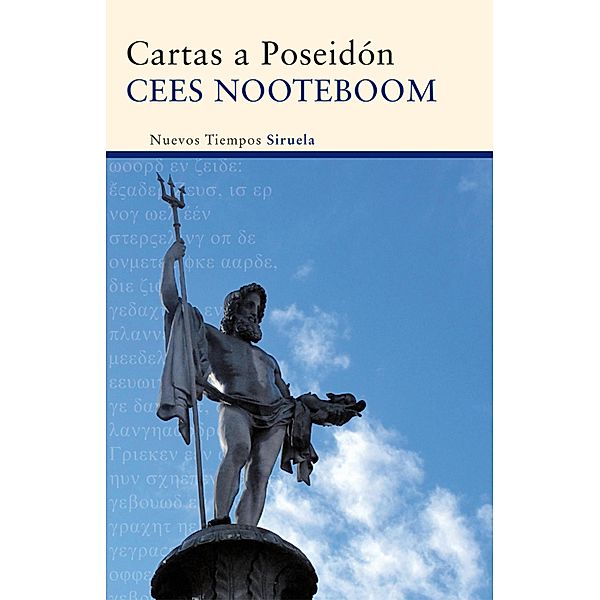 Cartas a Poseidón / Nuevos Tiempos Bd.251, Cees Nooteboom