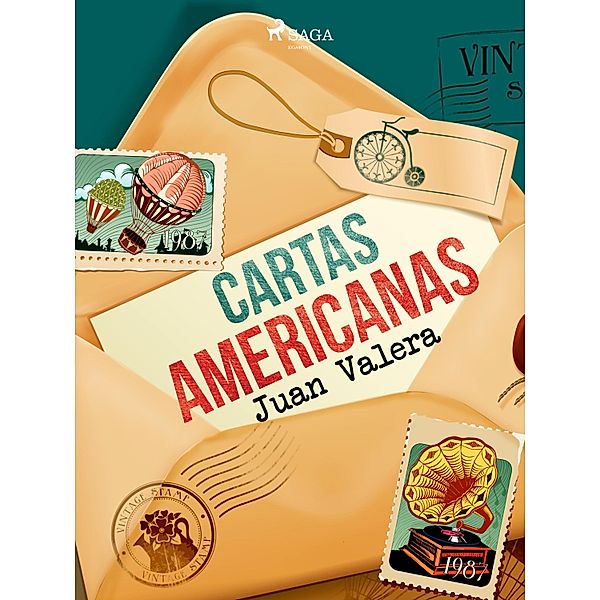 Cartas americanas, Juan Valera