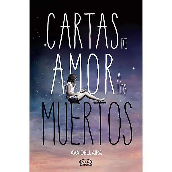 Cartas de amor a los muertos, Ava Dellaira