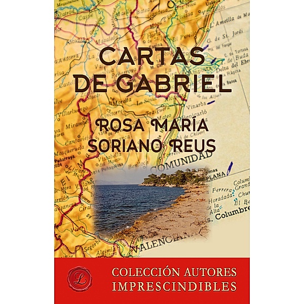 Cartas de Gabriel, Rosa María Soriano Reus