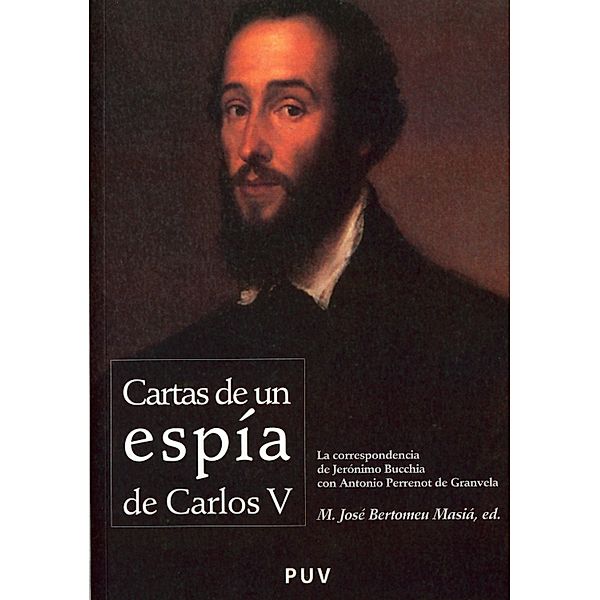 Cartas de un espía de Carlos V, Varios Autores