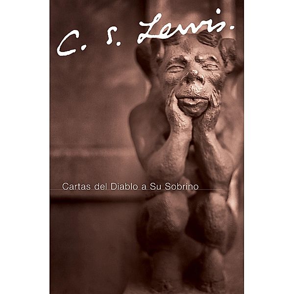 Cartas del Diablo a Su Sobrino, C. S. Lewis