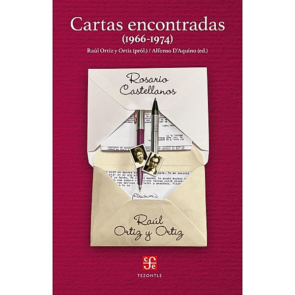 Cartas encontradas (1966-1974), Rosario Castellanos