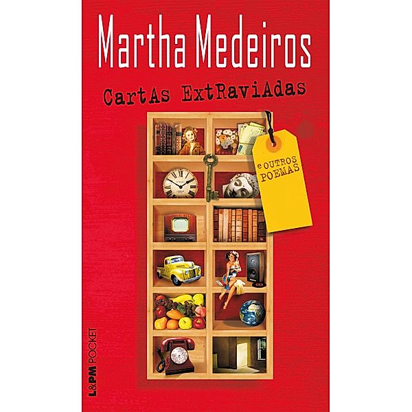 Cartas extraviadas e outros poemas, Martha Medeiros